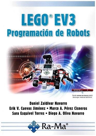 LEGO EV3. PROGRAMACIÓN DE ROBOTS | 9788499647388 | ZALDÍVAR, DANIEL; CUEVAS, ERIK VALDEMAR; PÉREZ, MARCO ANTONIO | Llibreria Drac - Llibreria d'Olot | Comprar llibres en català i castellà online