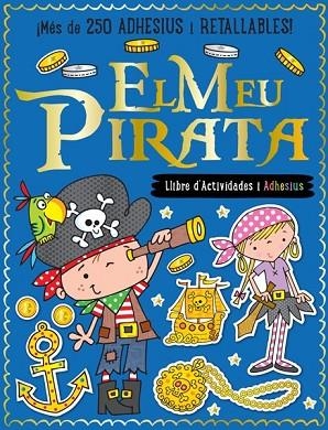 MEU PIRATA, EL (LLIBRE D'ACTIVITATS I ADHESIUS) | 9788494694974 | LYNCH, STUART | Llibreria Drac - Llibreria d'Olot | Comprar llibres en català i castellà online