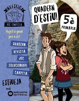 INVESTIGA AMB EN ROC TEMPESTA. QUADERN D'ESTIU 5È PRIMARIA | 9788448944865 | MURILLO, NÚRIA; BARÓ, SANTI | Llibreria Drac - Llibreria d'Olot | Comprar llibres en català i castellà online