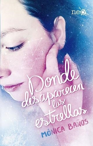 DONDE DESAPARECEN LAS ESTRELLAS | 9788417376321 | BAÑOS, MÓNICA | Llibreria Drac - Llibreria d'Olot | Comprar llibres en català i castellà online