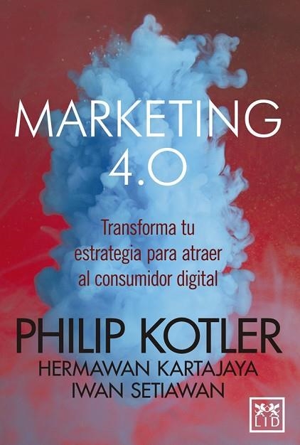 MARKETING 4.0 | 9788416894840 | KOTLER, PHILIP | Llibreria Drac - Librería de Olot | Comprar libros en catalán y castellano online