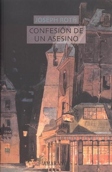 CONFESIÓN DE UN ASESINO | 9788493471965 | ROTH, JOSEPH | Llibreria Drac - Llibreria d'Olot | Comprar llibres en català i castellà online