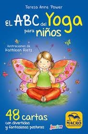 ABC DEL YOGA PARA NIÑOS, EL (CAPSA) | 9788893194389 | POWER, TERESA ANNE | Llibreria Drac - Llibreria d'Olot | Comprar llibres en català i castellà online