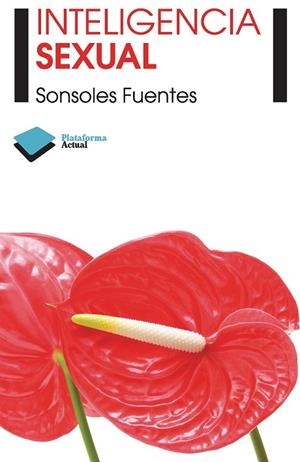 INTELIGENCIA SEXUAL | 9788415115854 | FUENTES, SONSOLES | Llibreria Drac - Librería de Olot | Comprar libros en catalán y castellano online