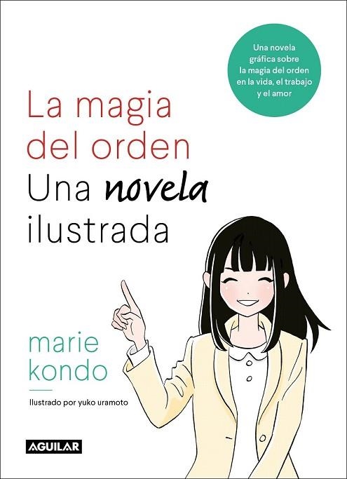 MAGIA DEL ORDEN. UNA NOVELA ILUSTRADA | 9788403518940 | KONDO, MARIE | Llibreria Drac - Llibreria d'Olot | Comprar llibres en català i castellà online