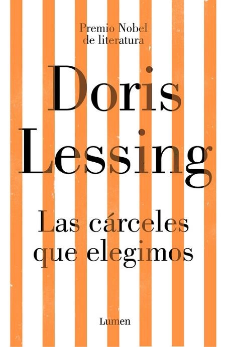 CÁRCELES QUE ELEGIMOS, LAS | 9788426405456 | LESSING, DORIS | Llibreria Drac - Llibreria d'Olot | Comprar llibres en català i castellà online