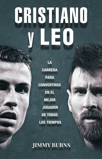 CRISTIANO Y LEO | 9788494785115 | BURNS, JIMMY | Llibreria Drac - Llibreria d'Olot | Comprar llibres en català i castellà online