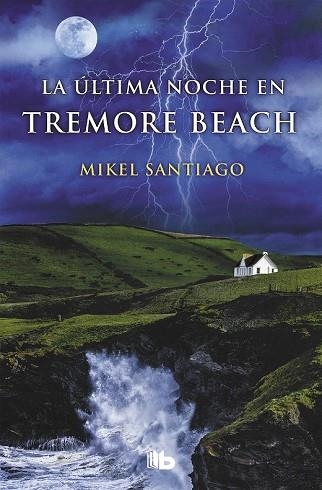 ÚLTIMA NOCHE EN TREMORE BEACH, LA | 9788490705865 | SANTIAGO, MIKEL | Llibreria Drac - Llibreria d'Olot | Comprar llibres en català i castellà online