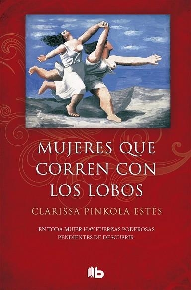 MUJERES QUE CORREN CON LOS LOBOS | 9788490705445 | ESTÉS, CLARISSA PINKOLA | Llibreria Drac - Llibreria d'Olot | Comprar llibres en català i castellà online