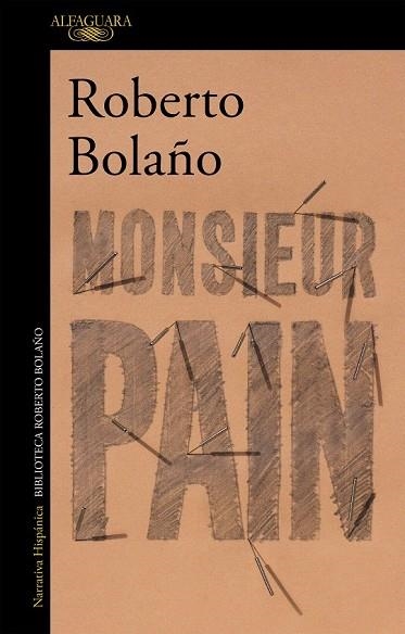 MONSIEUR PAIN | 9788420431512 | BOLAÑO, ROBERTO | Llibreria Drac - Llibreria d'Olot | Comprar llibres en català i castellà online