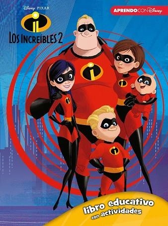 INCREÍBLES 2, LOS (LIBRO EDUCATIVO DISNEY CON ACTIVIDADES) | 9788416931743 | DISNEY, | Llibreria Drac - Llibreria d'Olot | Comprar llibres en català i castellà online