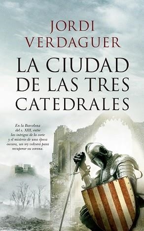 CIUDAD DE LAS TRES CATEDRALES, LA | 9788417229764 | VERDAGUER, JORDI | Llibreria Drac - Llibreria d'Olot | Comprar llibres en català i castellà online