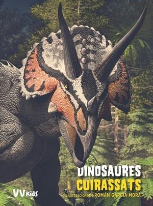 DINOSAURES CUIRASSATS (VVKIDS) | 9788468255033 | BRILLANTE, GIUSEPPE; CESSA, ANNA | Llibreria Drac - Llibreria d'Olot | Comprar llibres en català i castellà online