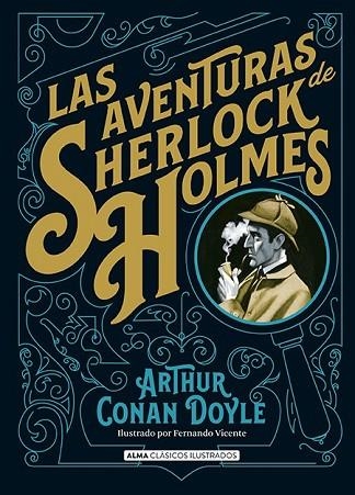 AVENTURAS DE SHERLOCK HOLMES, LAS  (CLÁSICOS ILUSTRADOS) | 9788415618829 | CONAN DOYLE, ARTHUR | Llibreria Drac - Librería de Olot | Comprar libros en catalán y castellano online