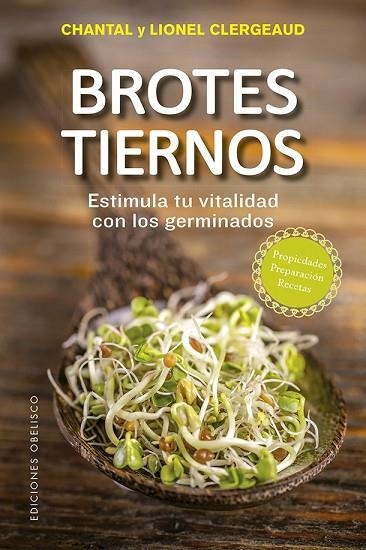 BROTES TIERNOS | 9788491113454 | CLERGEAUD, CHANTAL; CLERGEAUD, LIONEL | Llibreria Drac - Llibreria d'Olot | Comprar llibres en català i castellà online