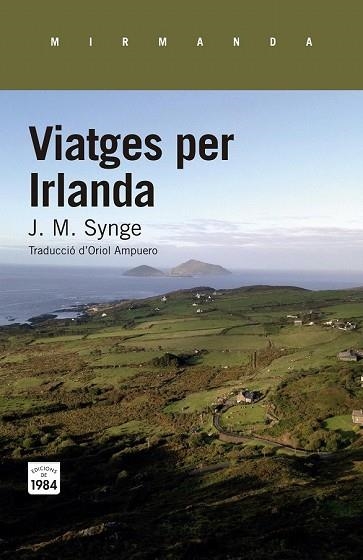 VIATGES PER IRLANDA (MIRMANDA 174) | 9788416987290 | SYNGE, JOHN MILLINGTON | Llibreria Drac - Librería de Olot | Comprar libros en catalán y castellano online