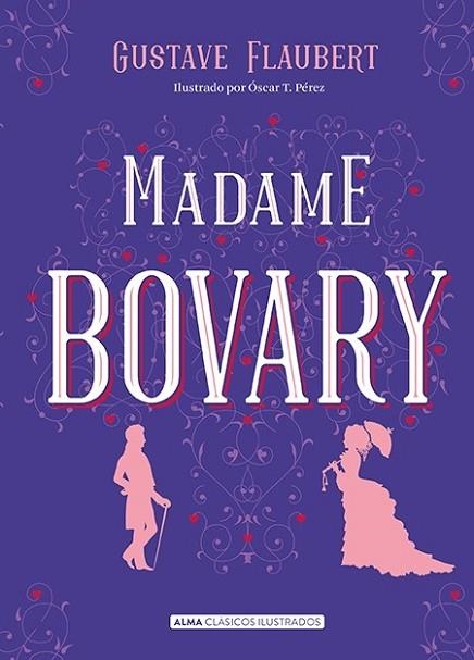 MADAME BOVARY (CLÁSICOS ILUSTRADOS) | 9788415618843 | FLAUBERT, GUSTAVE | Llibreria Drac - Llibreria d'Olot | Comprar llibres en català i castellà online