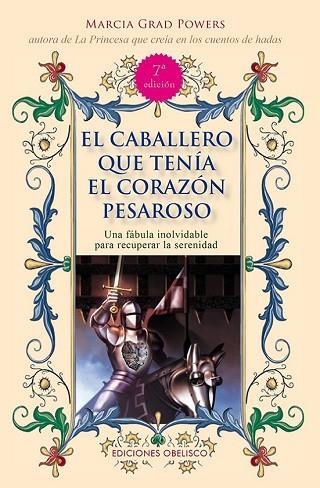 CABALLERO QUE TENÍA EL CORAZÓN PESAROSOSO, EL | 9788491113324 | GRAD, MARCIA | Llibreria Drac - Llibreria d'Olot | Comprar llibres en català i castellà online