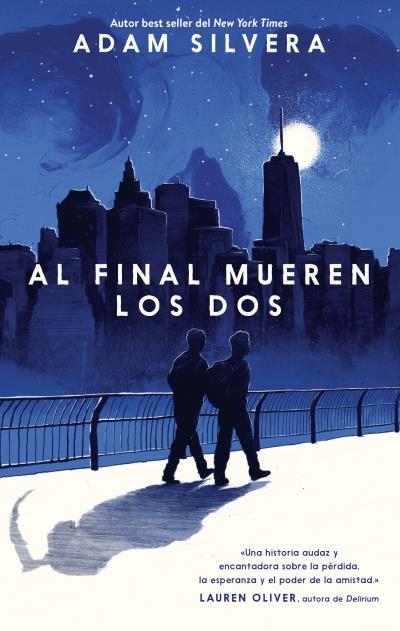 AL FINAL MUEREN LOS DOS | 9788496886704 | SILVERA, ADAM | Llibreria Drac - Llibreria d'Olot | Comprar llibres en català i castellà online