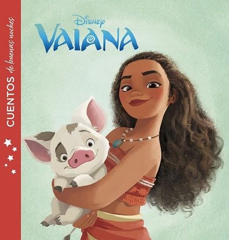 VAIANA. CUENTOS DE BUENAS NOCHES | 9788416917723 | DISNEY | Llibreria Drac - Llibreria d'Olot | Comprar llibres en català i castellà online