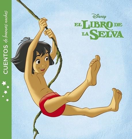 LIBRO DE LA SELVA, EL. CUENTOS DE BUENAS NOCHES | 9788416917730 | DISNEY | Llibreria Drac - Llibreria d'Olot | Comprar llibres en català i castellà online