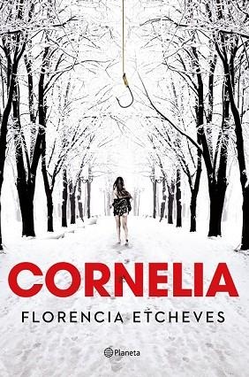 CORNELIA | 9788408190790 | ETCHEVES, FLORENCIA | Llibreria Drac - Llibreria d'Olot | Comprar llibres en català i castellà online