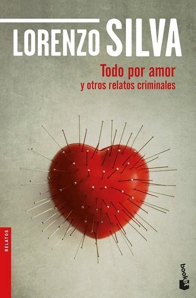 TODO POR AMOR Y OTROS RELATOS CRIMINALES | 9788423353750 | SILVA, LORENZO | Llibreria Drac - Llibreria d'Olot | Comprar llibres en català i castellà online