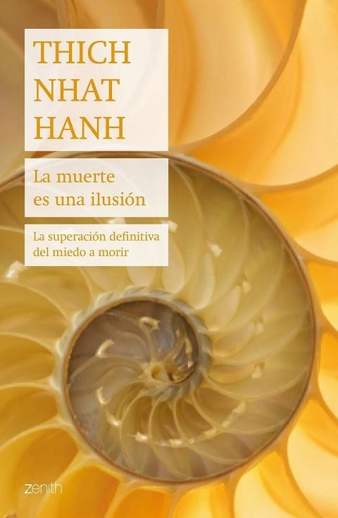 MUERTE ES UNA ILUSIÓN, LA | 9788408187714 | HANH, THICH NHAT | Llibreria Drac - Librería de Olot | Comprar libros en catalán y castellano online