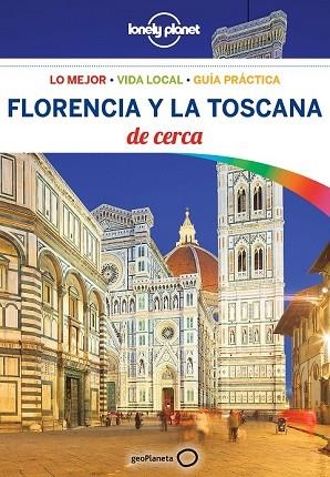 FLORENCIA Y LA TOSCANA DE CERCA 2018 (LONELY PLANET) | 9788408181415 | MAXWELL, VIRGINIA; WILLIAMS, NICOLA | Llibreria Drac - Llibreria d'Olot | Comprar llibres en català i castellà online