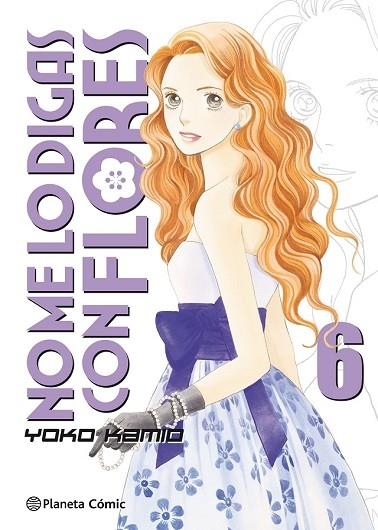 NO ME LO DIGAS CON FLORES Nº 06 | 9788491467496 | KAMIO, YOKO | Llibreria Drac - Llibreria d'Olot | Comprar llibres en català i castellà online