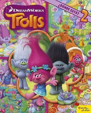 TROLLS. ¿DÓNDE ESTÁ? 2 | 9788408190875 | DREAMWORKS | Llibreria Drac - Llibreria d'Olot | Comprar llibres en català i castellà online