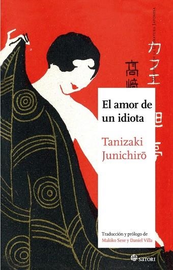 AMOR DE UN IDIOTA, EL | 9788417419035 | JUNICHIRO, TANIZAKI | Llibreria Drac - Llibreria d'Olot | Comprar llibres en català i castellà online