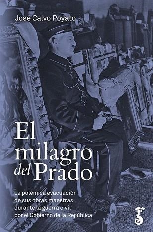 MILAGRO DEL PRADO, EL | 9788417241117 | CALVO POYATO, JOSÉ | Llibreria Drac - Llibreria d'Olot | Comprar llibres en català i castellà online