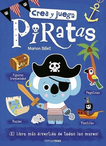 CREA Y JUEGA. PIRATAS | 9788408185468 | BILLET, MARION | Llibreria Drac - Llibreria d'Olot | Comprar llibres en català i castellà online