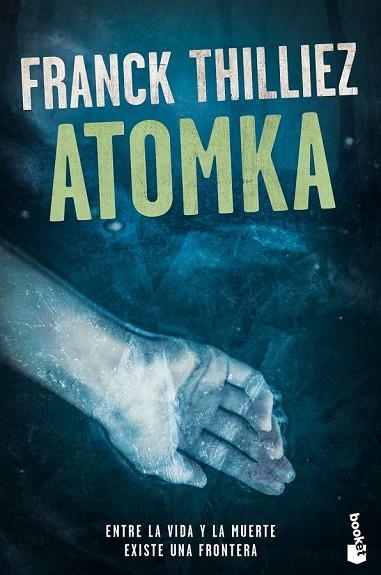 ATOMKA | 9788423354009 | THILLIEZ, FRANCK | Llibreria Drac - Llibreria d'Olot | Comprar llibres en català i castellà online