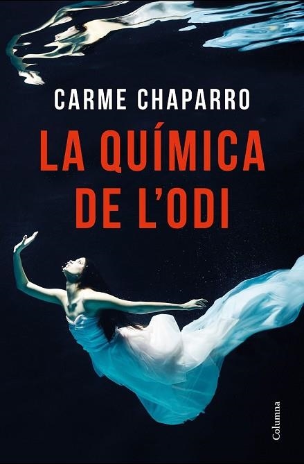 QUÍMICA DE L'ODI, LA | 9788466423977 | CHAPARRO, CARME | Llibreria Drac - Librería de Olot | Comprar libros en catalán y castellano online