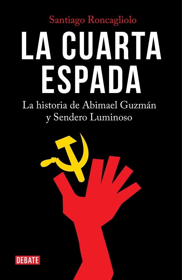 CUARTA ESPADA, LA | 9788499928913 | RONCAGLIOLO, SANTIAGO | Llibreria Drac - Llibreria d'Olot | Comprar llibres en català i castellà online