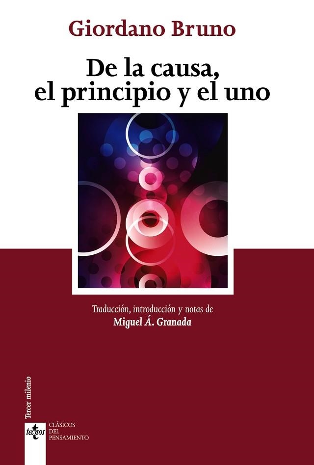 DE LA CAUSA, EL PRINCIPIO Y EL UNO (CLASICOS DEL PENSAMIENTO 154) | 9788430974146 | BRUNO, GIORDANO | Llibreria Drac - Librería de Olot | Comprar libros en catalán y castellano online