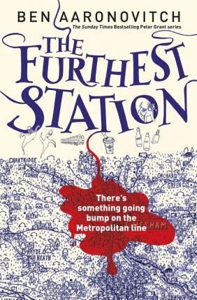 FURTHEST STATION, THE | 9781473222434 | AARONOVITCH, BEN | Llibreria Drac - Llibreria d'Olot | Comprar llibres en català i castellà online