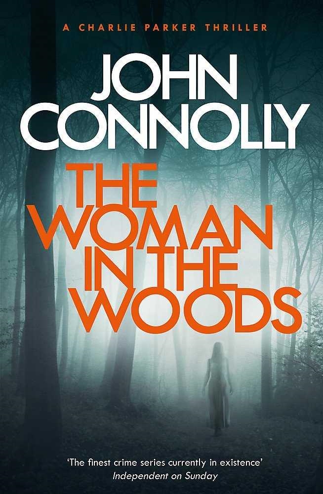 WOMAN IN THE WOODS, THE | 9781473641938 | CONNOLLY, JOHN | Llibreria Drac - Librería de Olot | Comprar libros en catalán y castellano online