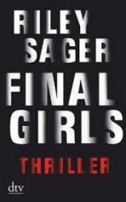 FINAL GIRLS | 9783423217309 | SAGER, RILEY | Llibreria Drac - Librería de Olot | Comprar libros en catalán y castellano online