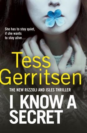 I KNOW A SECRET | 9780857502162 | GERRITSEN, TESS | Llibreria Drac - Llibreria d'Olot | Comprar llibres en català i castellà online