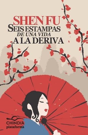 SEIS ESTAMPAS DE UNA VIDA A LA DERIVA | 9788415577485 | FU, SHEN | Llibreria Drac - Llibreria d'Olot | Comprar llibres en català i castellà online