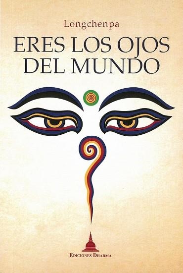 ERES LOS OJOS DEL MUNDO | 9788494869907 | LONGCHENPA | Llibreria Drac - Llibreria d'Olot | Comprar llibres en català i castellà online