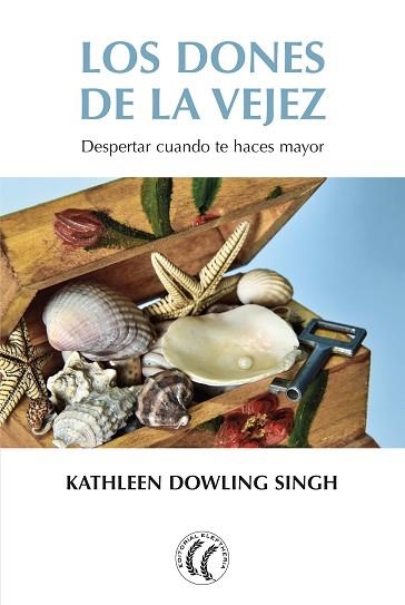 DONES DE LA VEJEZ, LOS | 9788494759239 | DOWLING,  KATHLEEN | Llibreria Drac - Llibreria d'Olot | Comprar llibres en català i castellà online