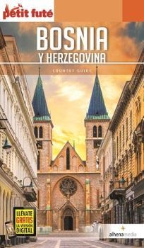 BOSNIA Y HERZEGOVINA 2018 (PETIT FUTÉ) | 9788416395279 | AA.DD. | Llibreria Drac - Librería de Olot | Comprar libros en catalán y castellano online