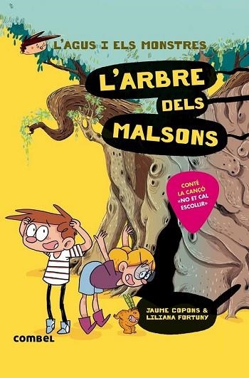 ARBRE DELS MALSONS, L' (L'AGUS I ELS MONSTRES 11) | 9788491013020 | COPONS, JAUME | Llibreria Drac - Llibreria d'Olot | Comprar llibres en català i castellà online