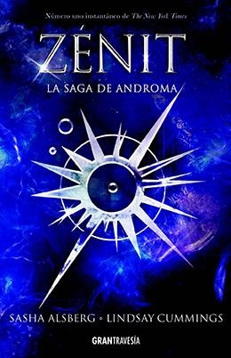 ZÉNIT (SAGA ANDROMA 1) | 9788494799747 | ALSBERG, SASHA; CUMMINGS, LINDSAY | Llibreria Drac - Llibreria d'Olot | Comprar llibres en català i castellà online