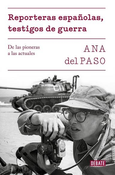 REPORTERAS ESPAÑOLAS, TESTIGOS DE GUERRA | 9788499928302 | DEL PASO, ANA | Llibreria Drac - Llibreria d'Olot | Comprar llibres en català i castellà online