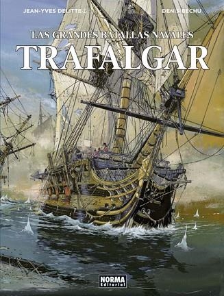 TRAFALGAR. LAS GRANDES BATALLAS NAVALES 1 | 9788467931631 | DELITTE, JEAN-YVES; BÉCHU, DENIS | Llibreria Drac - Llibreria d'Olot | Comprar llibres en català i castellà online